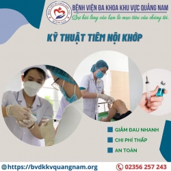 Tiêm Nội Khớp Điều Trị Bệnh Lý Cơ Xương Khớp Tại Bệnh Viện Đa Khoa Khu Vực Quảng Nam tại Quảng Nam