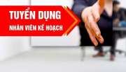 TUYỂN 01 NHÂN VIÊN KẾ HOẠCH  tại Quảng Nam