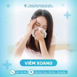 Phòng khám VLTL Tâm Trí - Điều trị bệnh Viêm Xoang không đau không xâm lấn không lạm dụng thuốc tại Quảng Nam