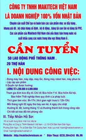 Do nhu cầu mở rộng sản xuất kinh doanh Công ty cần tuyển thêm : tại Quảng Nam