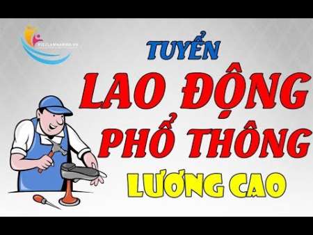 CẦN TUYỂN LAO ĐỘNG PHỔ THÔNG  tại Quảng Nam